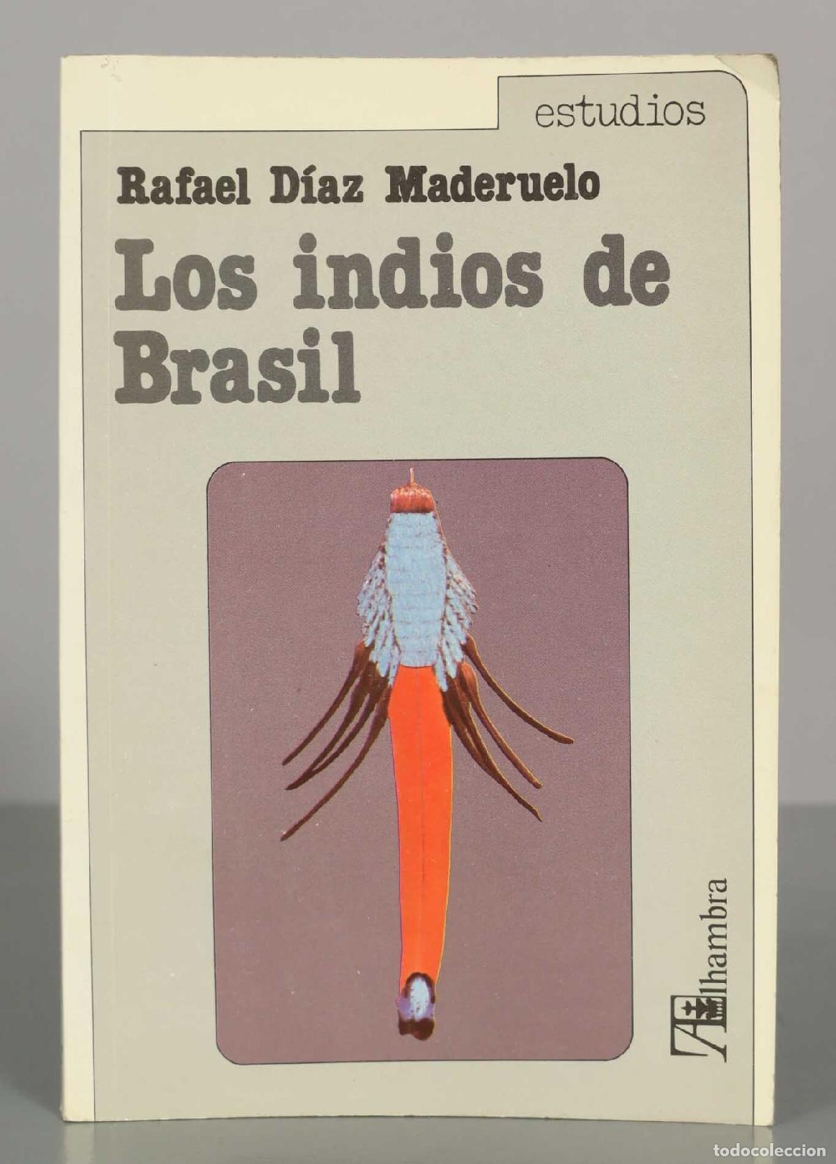 Libros de segunda mano: Rafael D&iacute;az Maderuelo. Los indios de Brasil. - Foto 1