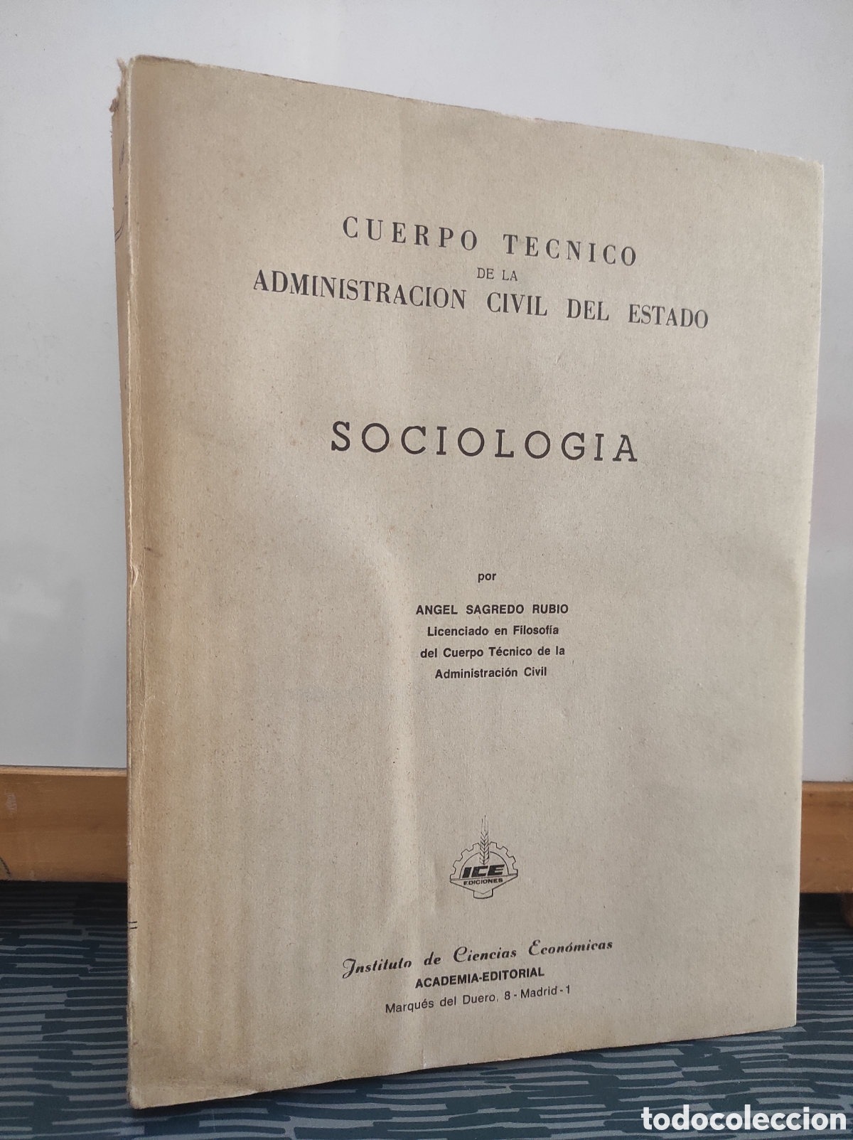 Libros de segunda mano: Sociolog&iacute;a. &Aacute;ngel Sagredo Rubio. - Foto 1