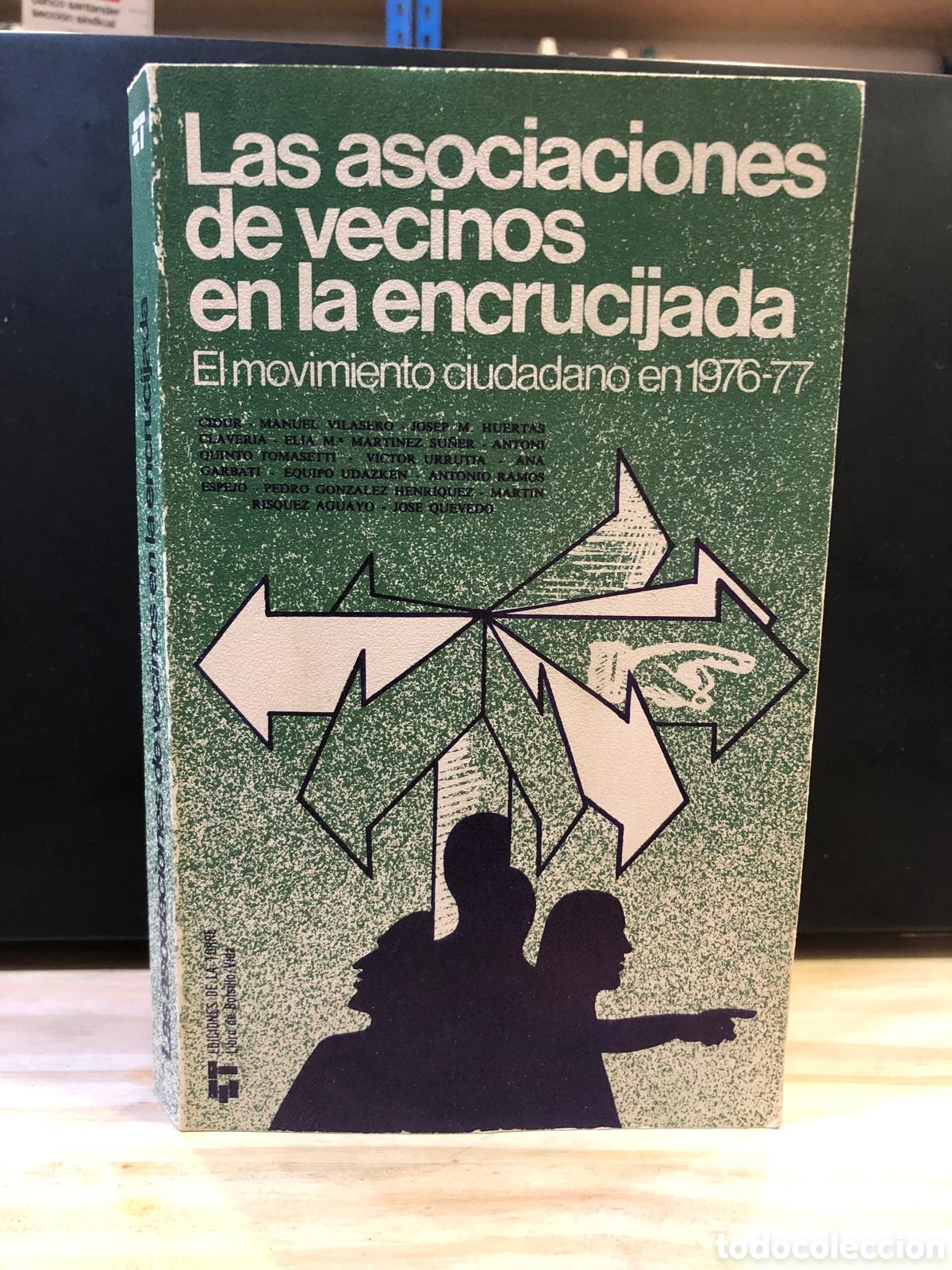 Libri di seconda mano: Las asociaciones de vecinos en la encrucijada. El movimiento ciudadano en... - C.I.D.U.R. (VV. AA.)