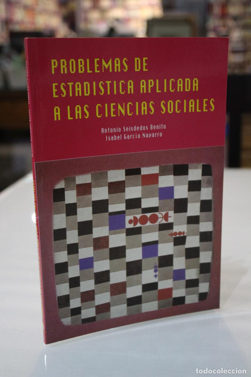 Second hand books: Problemas de estad&iacute;stica aplicada a las ciencias sociales - Seisdedos Benito, Antonio.; Garc&iacute;a Navar