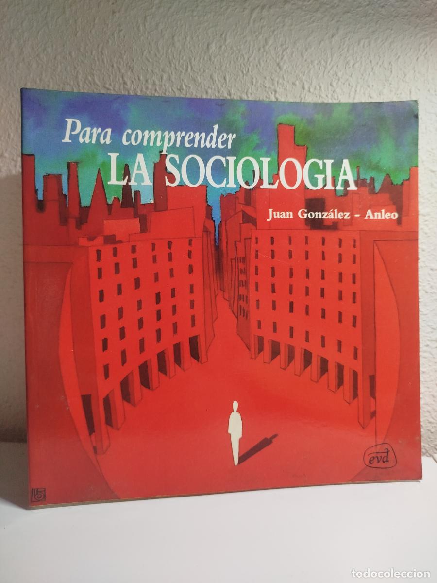 Libri di seconda mano: Para comprender la sociolog&iacute;a - Gonz&aacute;lez-Anleo, Juan.