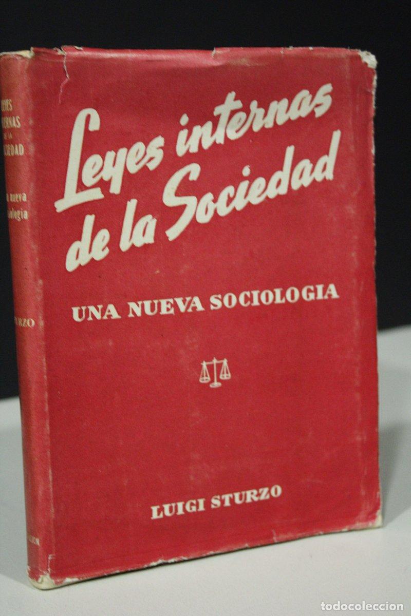 Libros de segunda mano: Leyes internas de la Sociedad. Una nueva sociolog&iacute;a - Sturzo, Luigi.