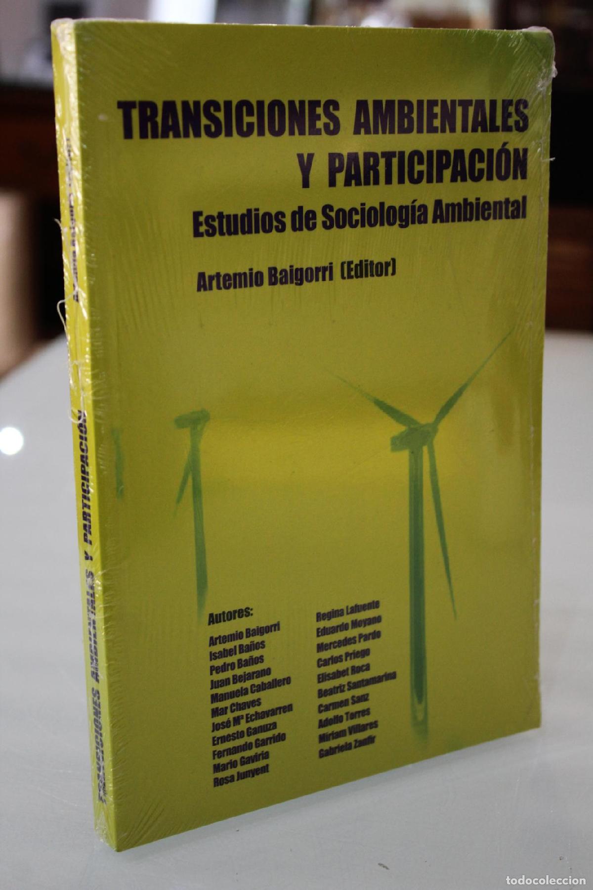 Gebrauchte B&uuml;cher: Transiciones ambientales y participaci&oacute;n. Estudios de sociolog&iacute;a ambiental - Baigorri, Artemio. (ed.