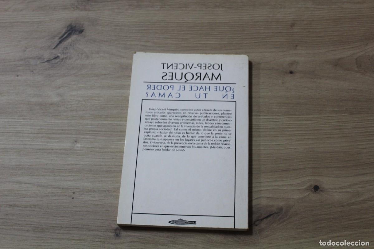 Libros de segunda mano: &iquest;Qu&eacute; hace el poder en tu cama? Josep-Vicent Marqu&eacute;s - Foto 2