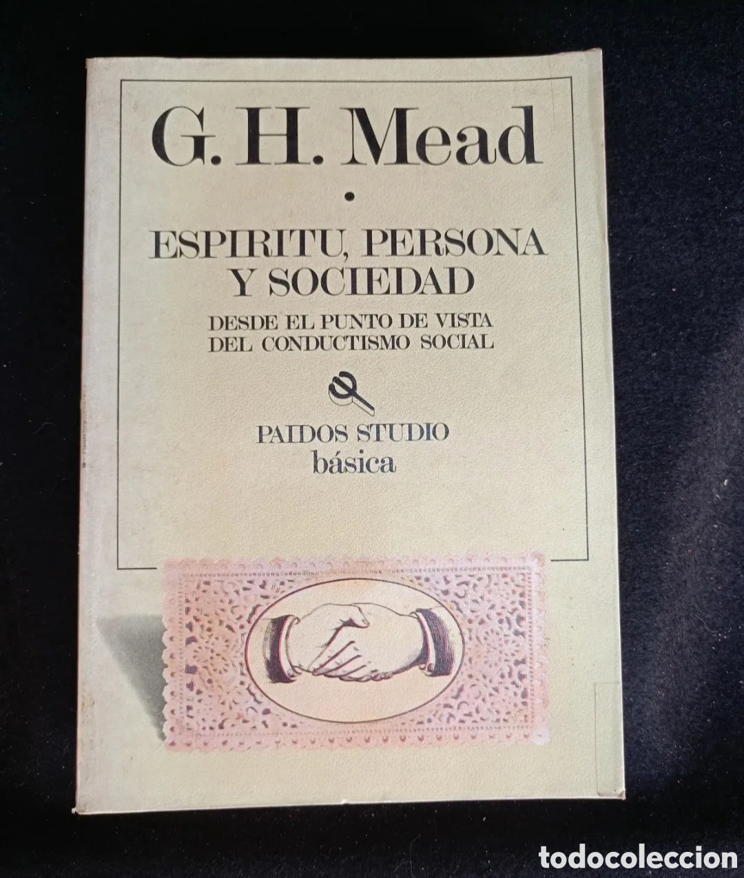 Libros de segunda mano: Esp&iacute;ritu persona y sociedad G.H.Mead
