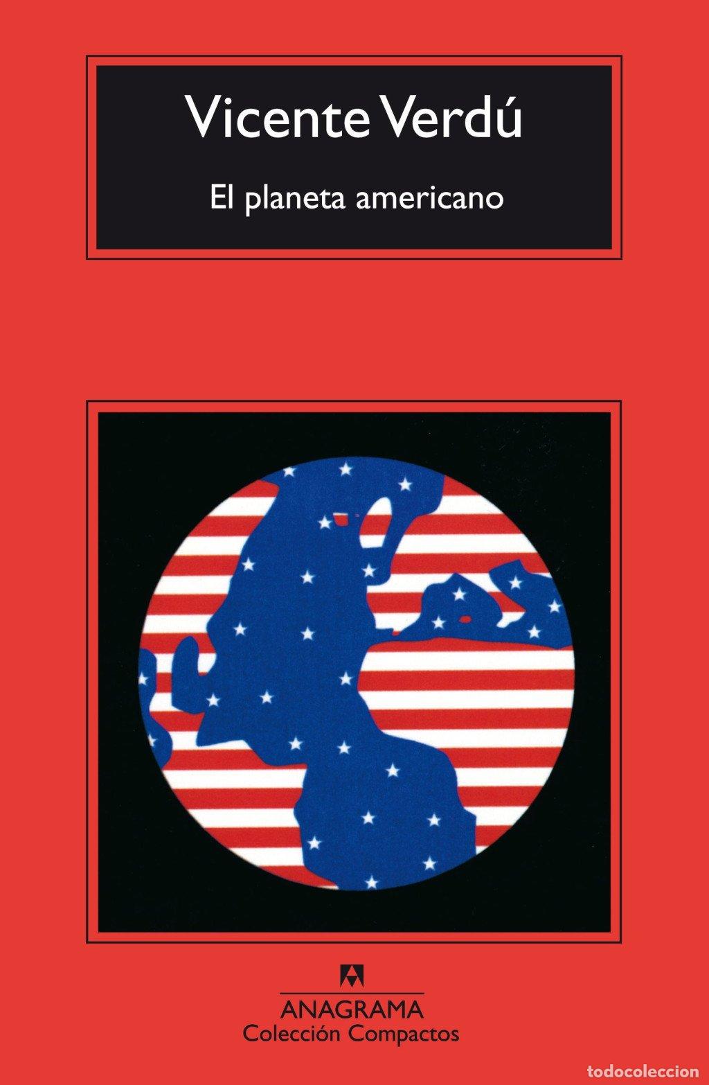 Libros de segunda mano: El planeta americano - Vicente Verd&uacute; - Anagrama - Compactos 206