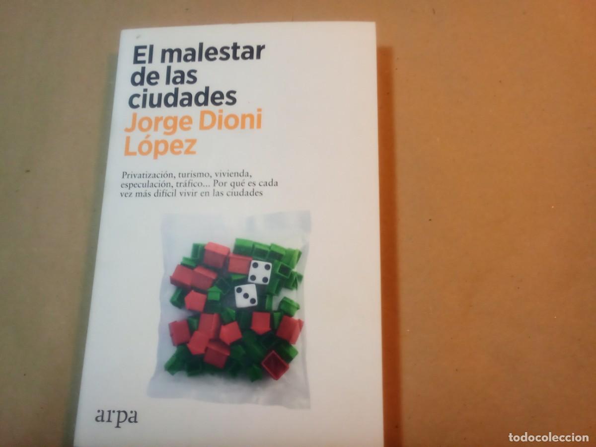 Libros de segunda mano: EL MALESTAR DE LAS CIUDADES DE JORGE DIONI LOPEZ - Foto 1