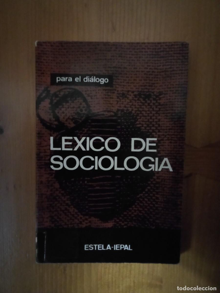 Gebrauchte B&uuml;cher: LEXICO DE SOCIOLOGIA, PARA EL DIALOGO, ESTELA IEPAL
