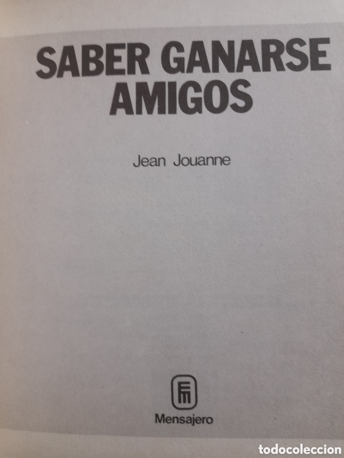 Libros de segunda mano: SABER GANARSE AMIGOS a&ntilde;o 1980