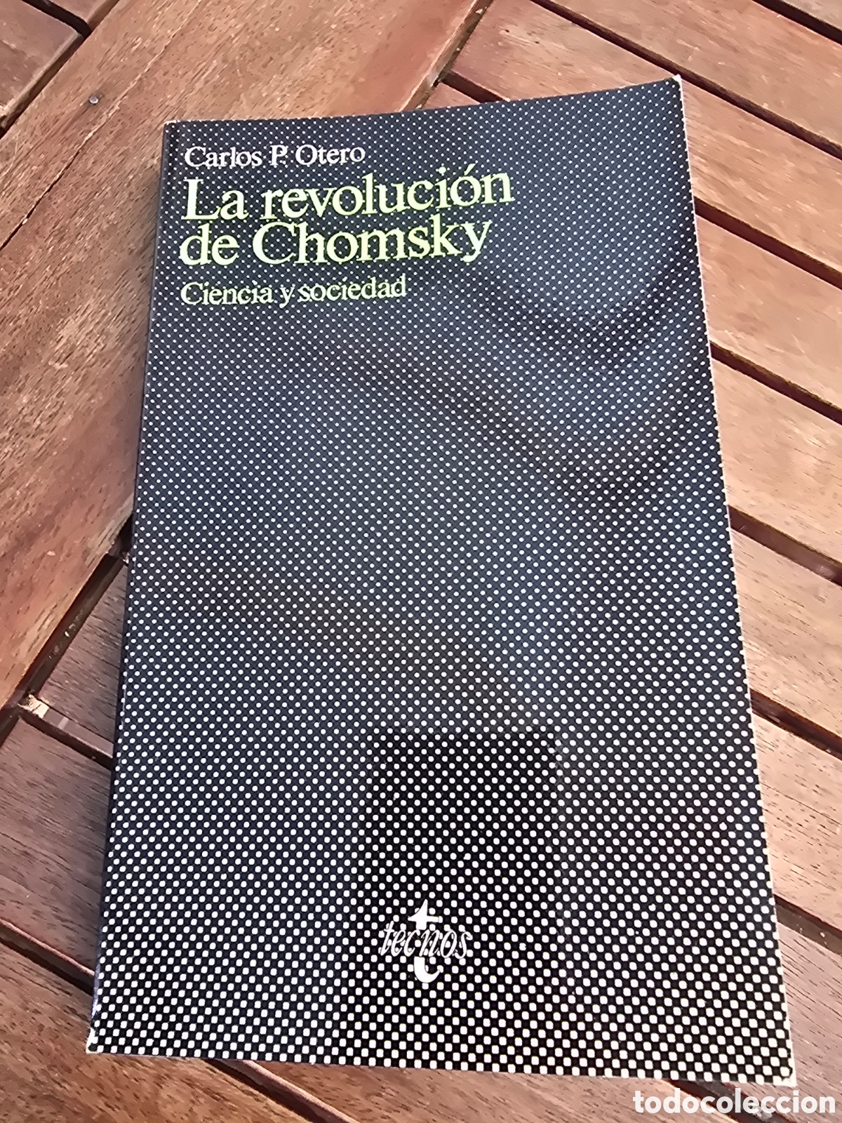Libros de segunda mano: La revoluci&oacute;n de Chomsky Ciencia y sociedad Carlos P. Otero Editorial Tecnos 1984 sociolog&iacute;a