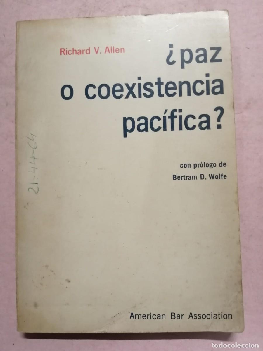 Libros de segunda mano: PAZ O COEXISTENCIA PACIFICA? (RICHARD V. ALLEN) - Foto 1