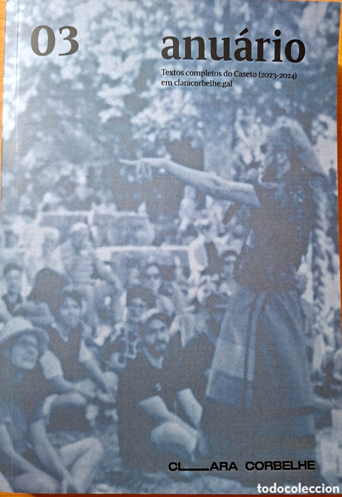 Libros de segunda mano: CLARA CORBELHE Anu&aacute;rio 3 (2023-2024). Julho 2025