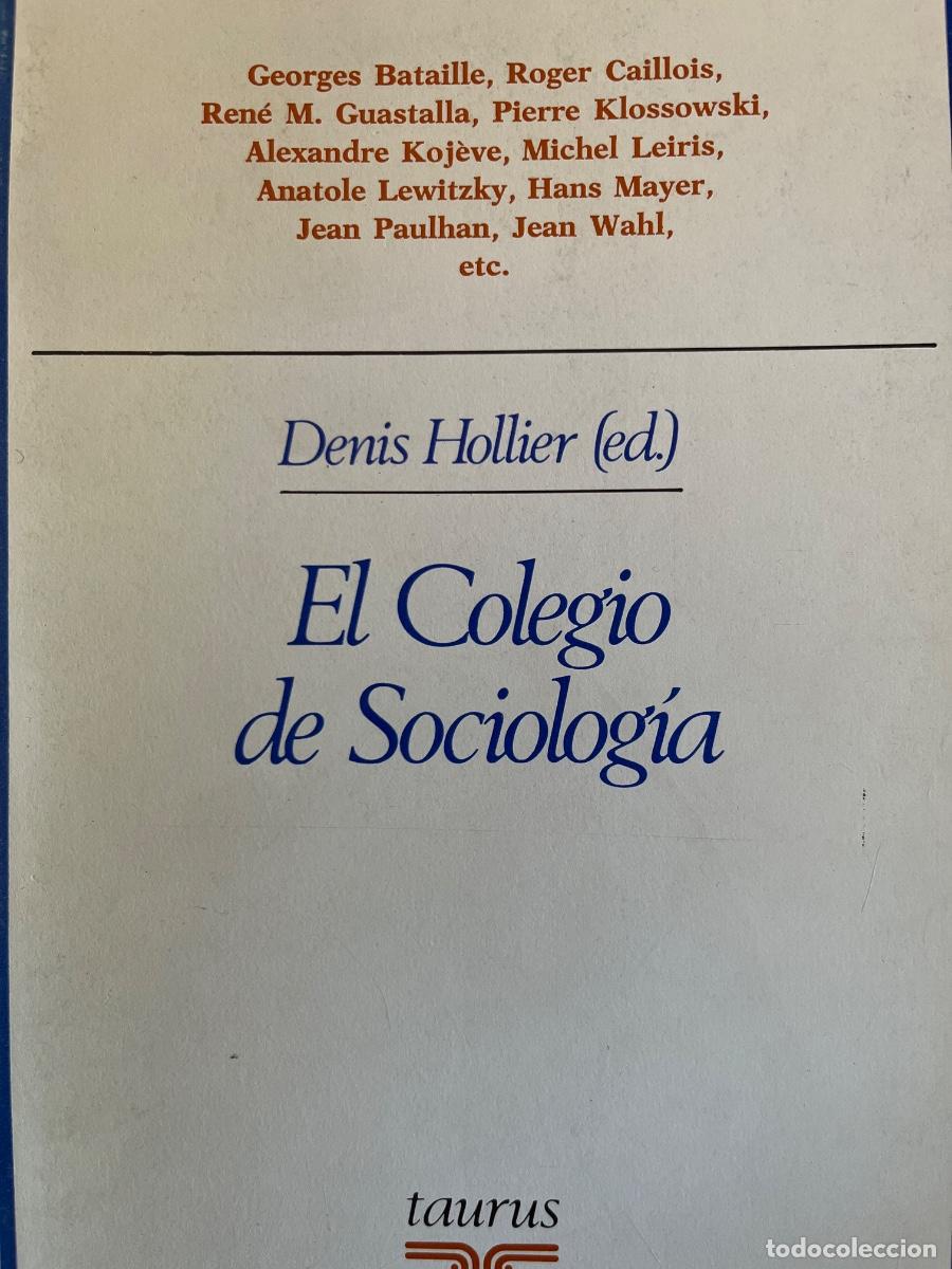 Libros de segunda mano: Denis Hollier (Ed.) El Colegio de Sociolog&iacute;a - Foto 1
