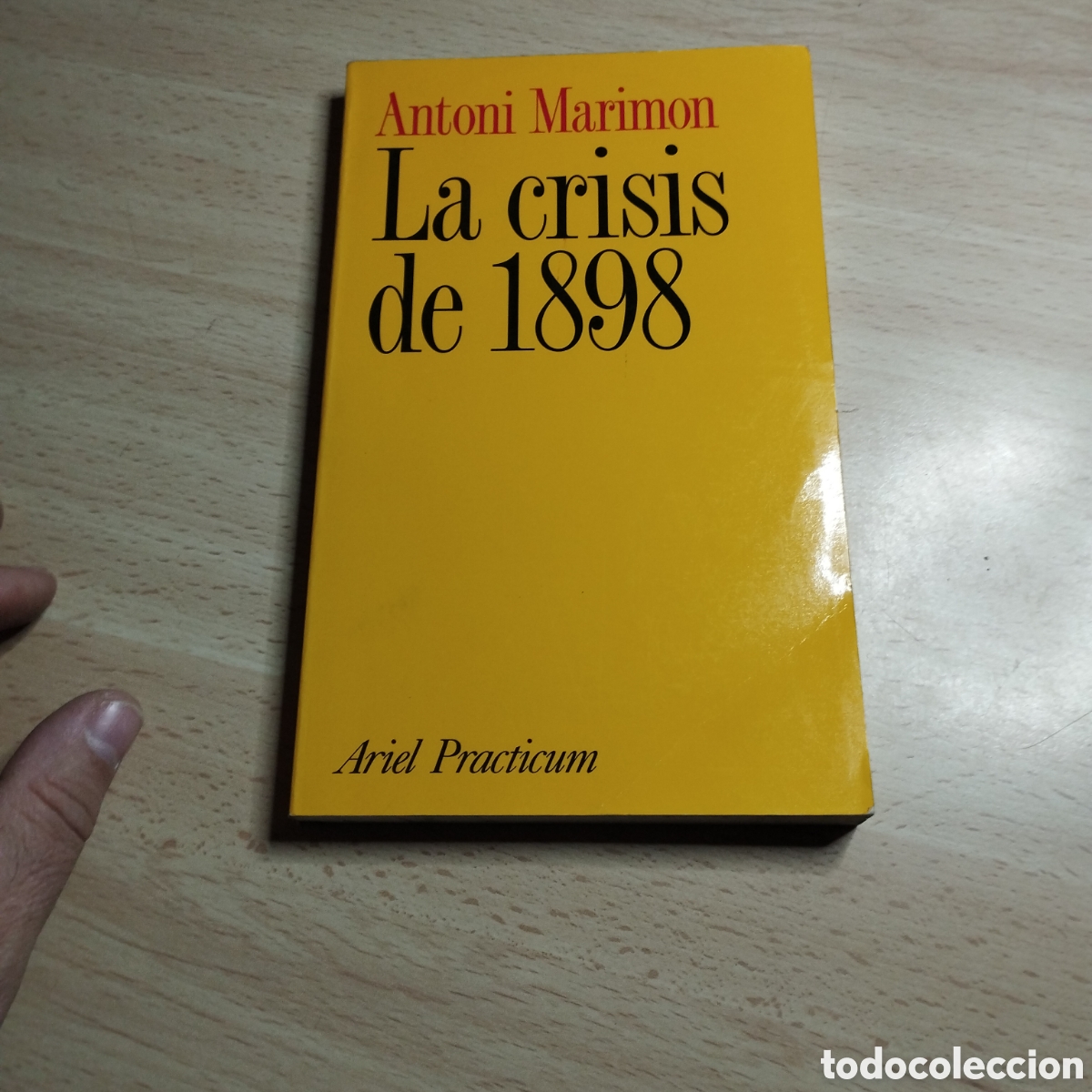 Libros de segunda mano: La crisis de 1898. Antonio Marimon. 1998. Ariel 1&ordf; Edici&oacute;n