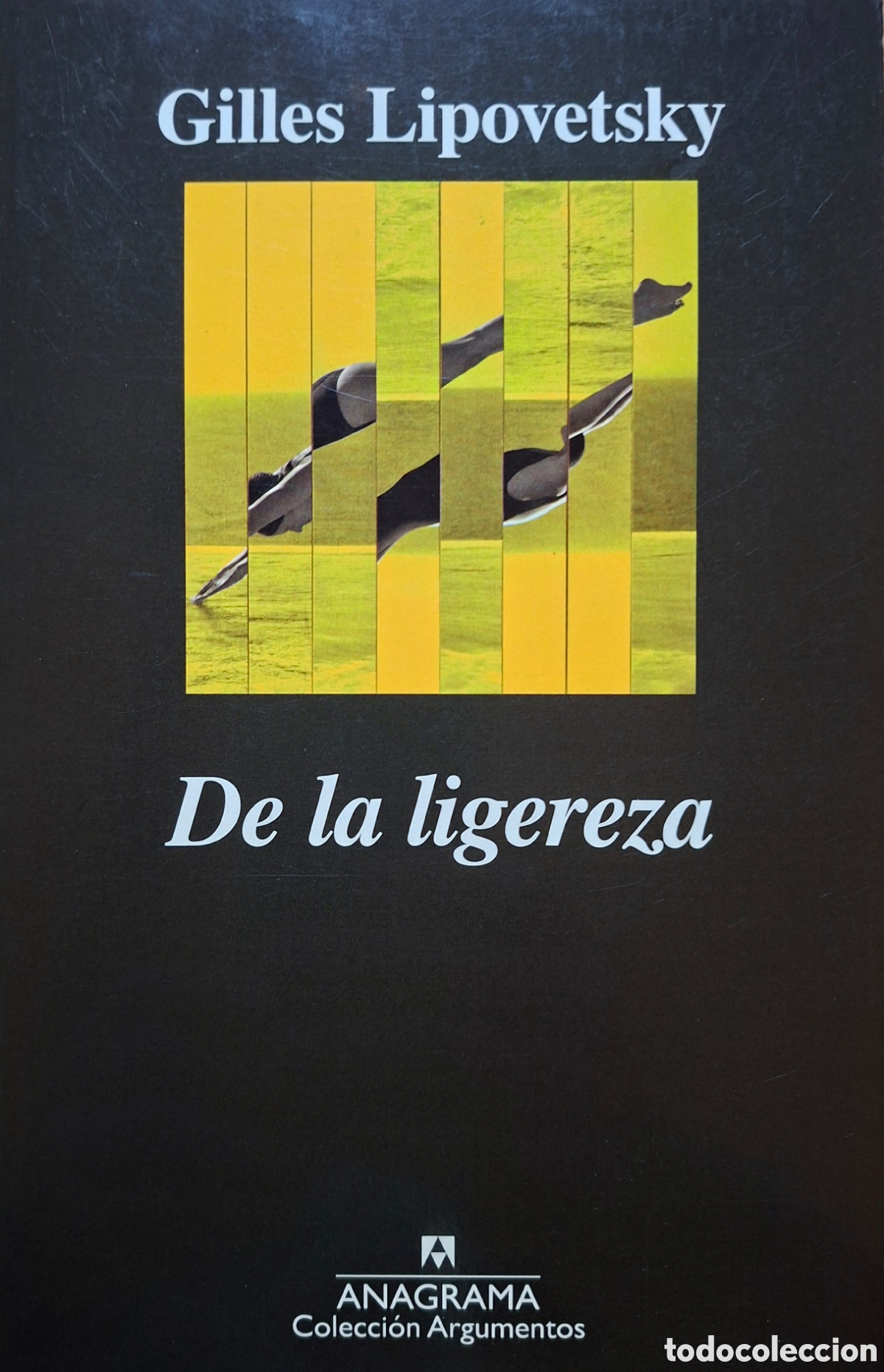 Libros de segunda mano: GILLES LIPOVETSKY, De la ligereza. Anagrama, 2016 - Foto 1