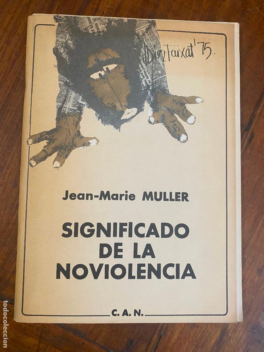 Libros de segunda mano: Significado de la Noviolencia - Jean-Marie Muller. CAN