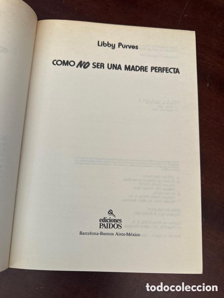 Libros de segunda mano: COMO NO SER UNA MADRE PERFECTA - LIBBY PURVES - Foto 3