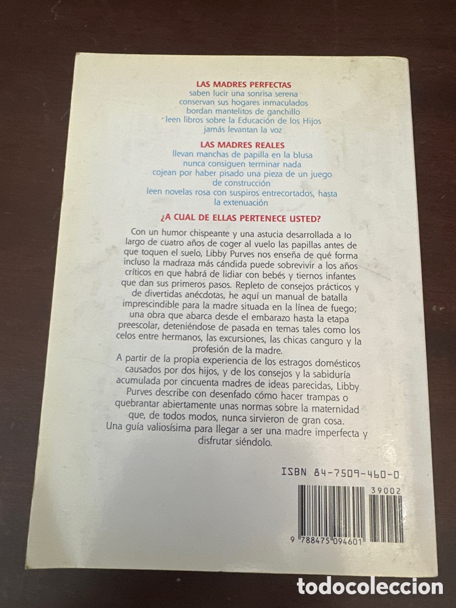 Libros de segunda mano: COMO NO SER UNA MADRE PERFECTA - LIBBY PURVES - Foto 7