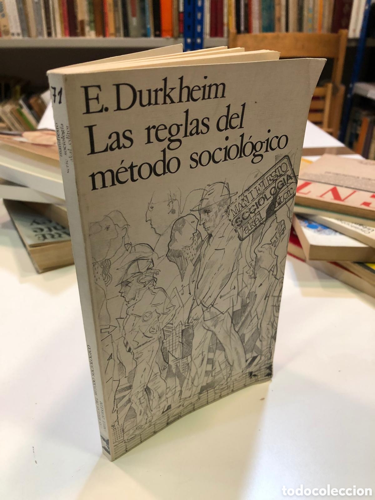 Libri di seconda mano: Las reglas del m&eacute;todo sociol&oacute;gico - E. Durkheim