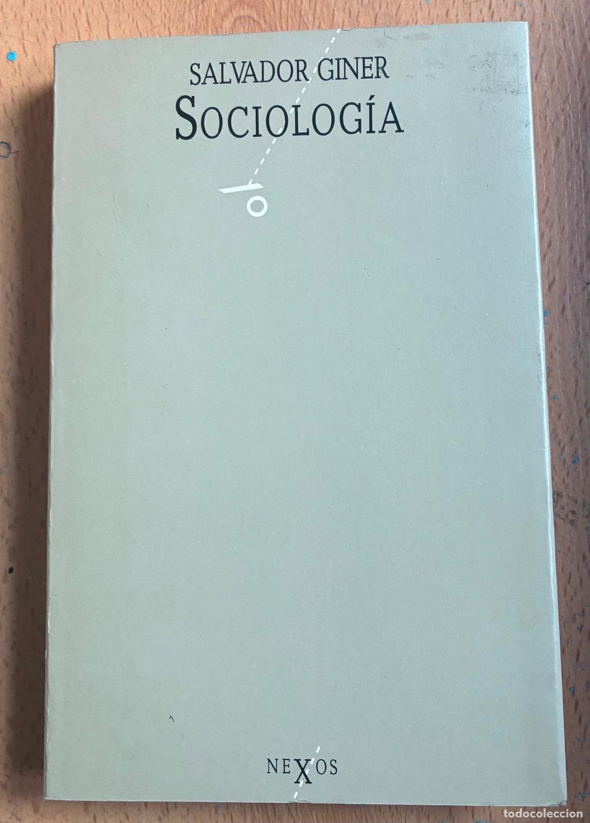 Libros de segunda mano: SOCIOLOGIA, Salvador Giner, Nexos