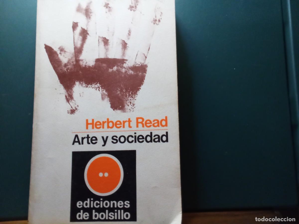 Libros de segunda mano: ARTE Y SOCIEDAD DE HERBERT READ - Foto 1