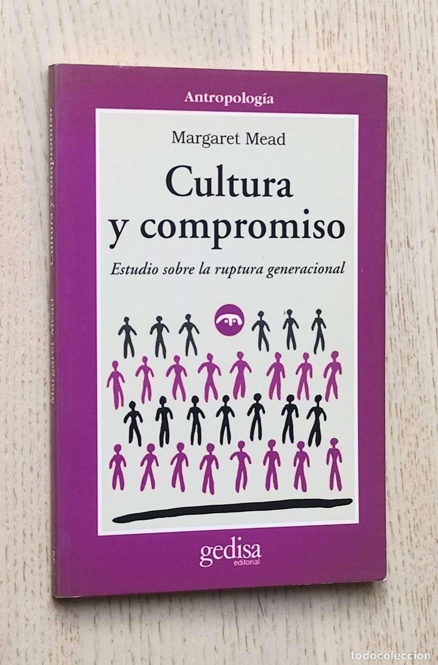 Libros de segunda mano: CULTURA Y COMPROMISO. Estudio sobre la ruptura generacional - MEAD, Margaret