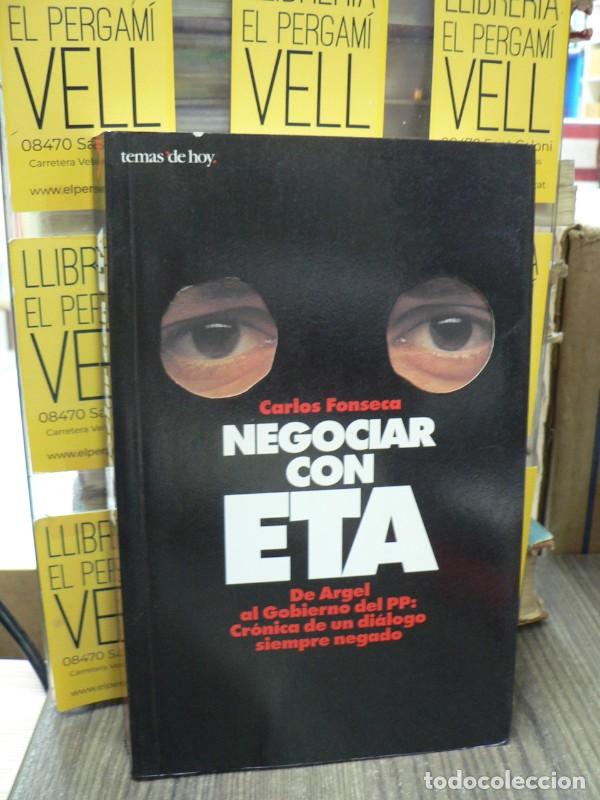 Libros de segunda mano: Negociar con eta - Carlos Fonseca - Ediciones Temas de Hoy - Grandes Temas