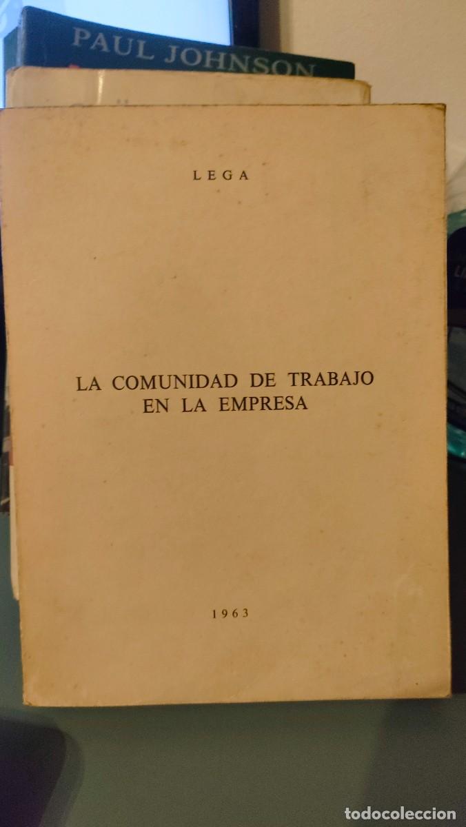 Libros de segunda mano: LA COMUNIDAD DE TRABAJO EN LA EMPRES - Foto 1