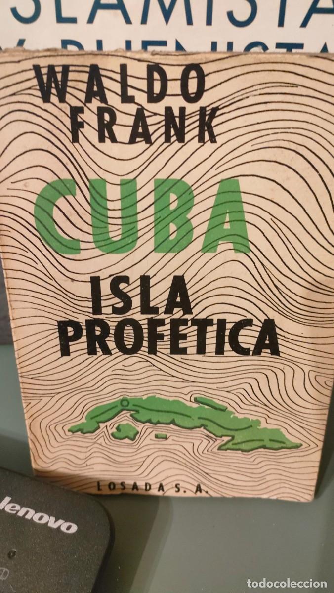 Libros de segunda mano: CUBA ISLA PROFETICA. W Frank - Foto 1