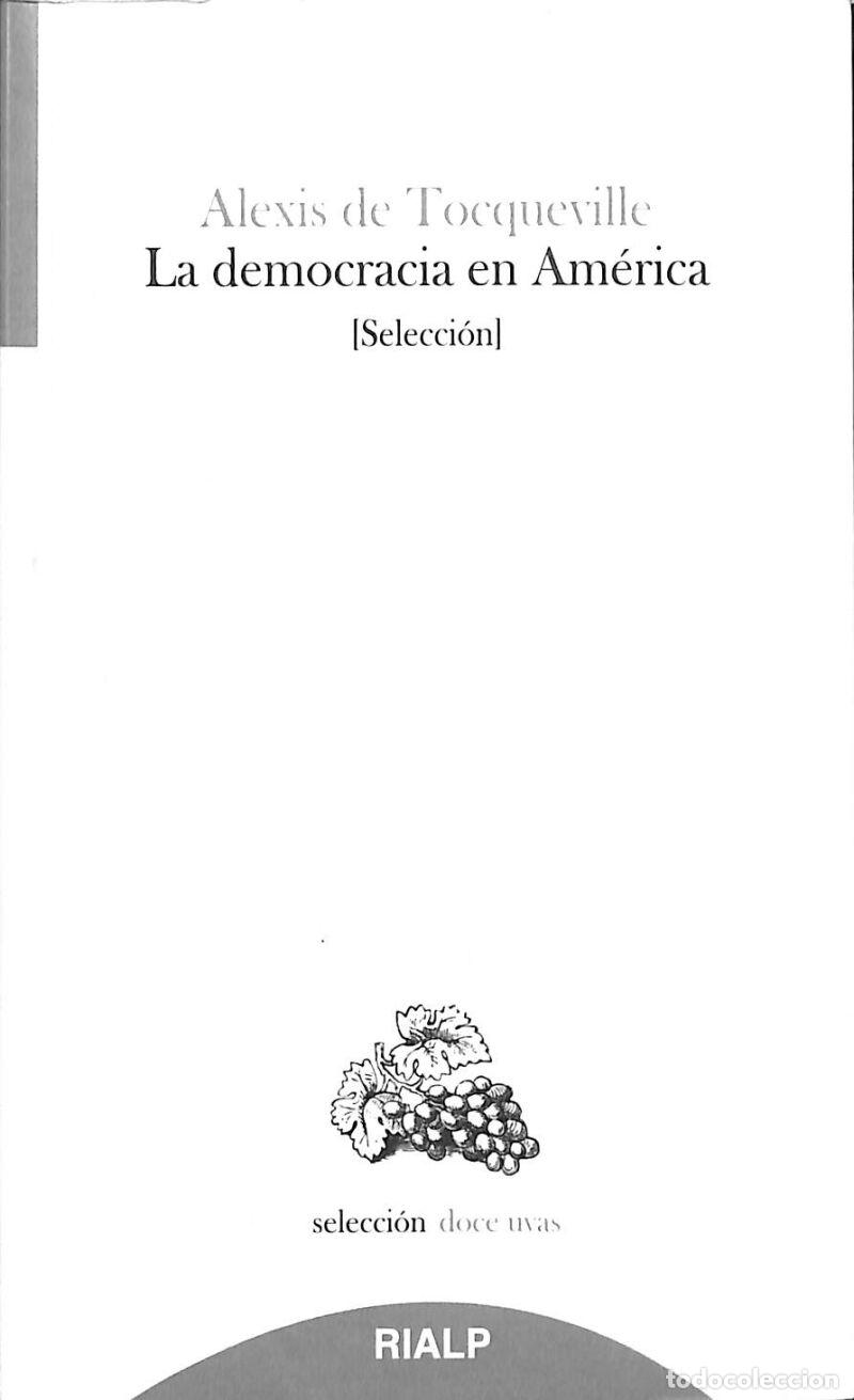 Libros de segunda mano: La Democracia En Am&eacute;rica: La Influencia De Las Ideas Y Sentimientos Democr&aacute;ticos....