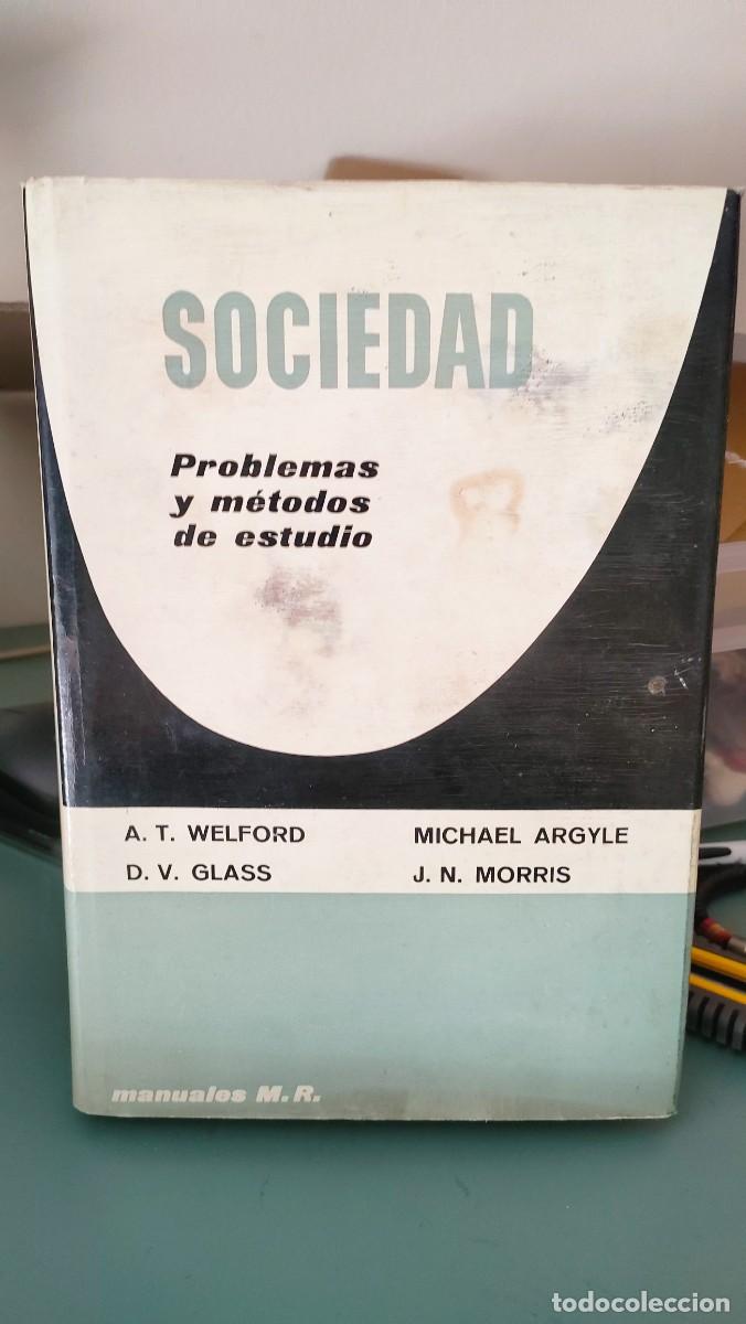 Libros de segunda mano: SOCIEDAD, PROBLEMAS Y METODOS DE ESTUDIO - Foto 1