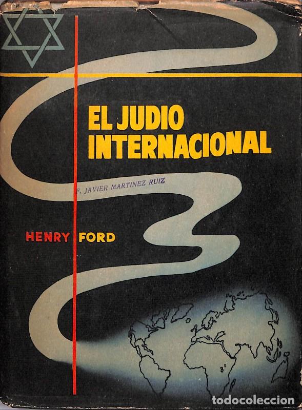 Libros de segunda mano: El Jud&iacute;o Internacional: Un problema del mundo - Henry Ford - Ed. Latino Americana - M&eacute;xico 1966, 1&ordf;