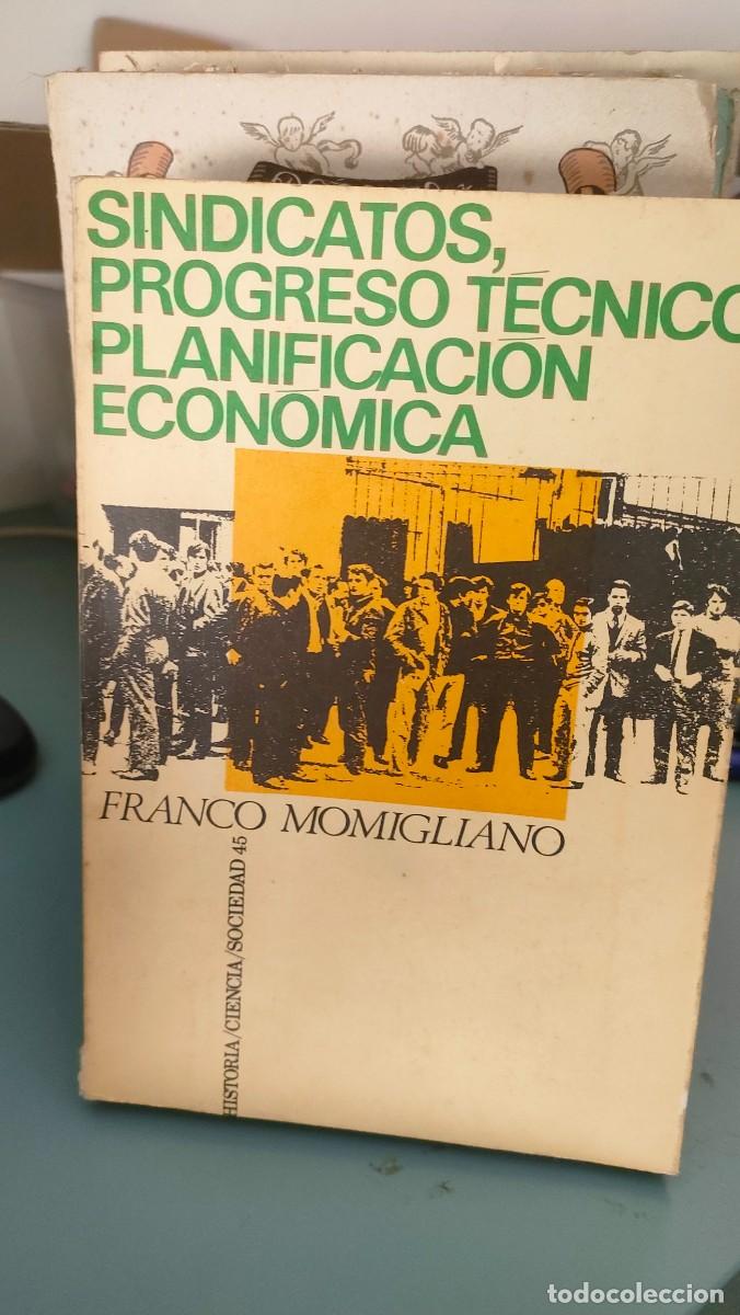 Libros de segunda mano: SINDICATOS, PROGRESO TECNICO, PLANIFICACION ECONOMICA - Foto 1