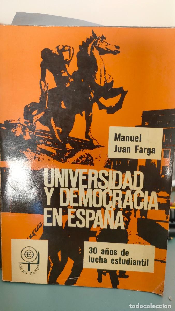 Libros de segunda mano: UNIVERSIDAD Y DEMOCRACIA EN ESPA&Ntilde;A - Foto 1