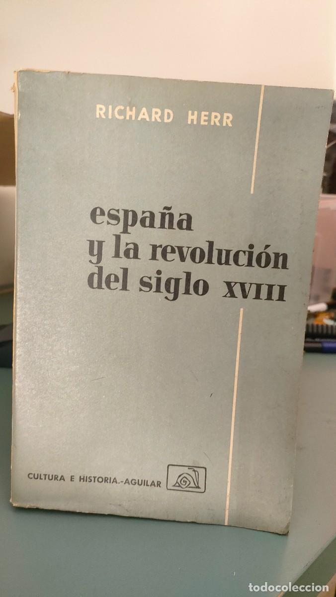 Libros de segunda mano: ESPA&Ntilde;A Y LA REVOLUCION DEL SIGLO XVIII - Foto 1