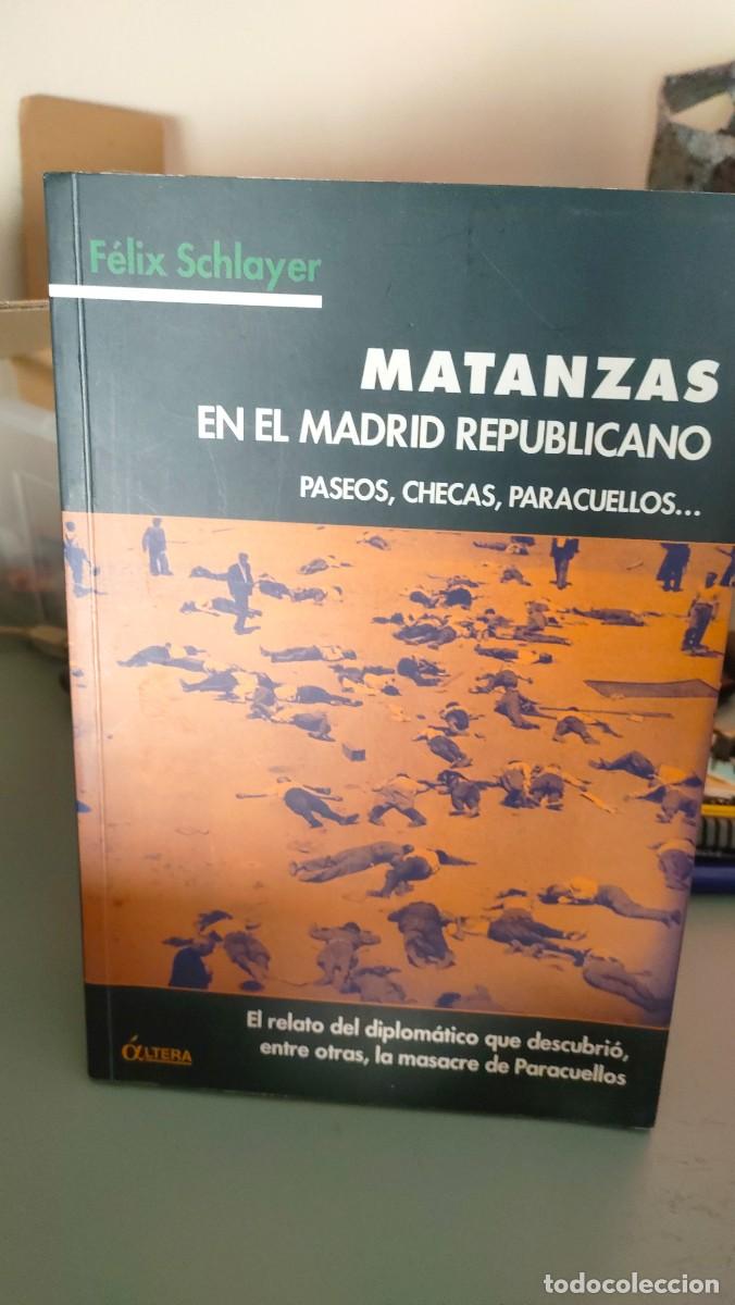 Libros de segunda mano: MATANZAS EN EL MADRID REPUBLICANO - Foto 1