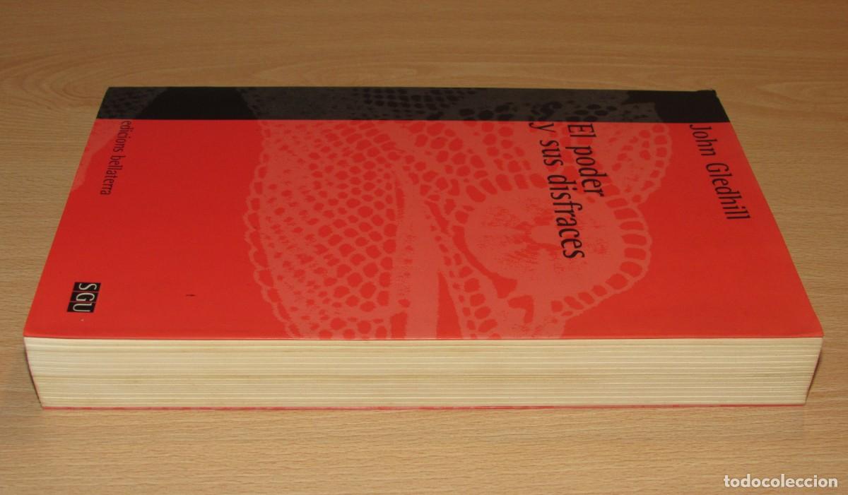 Libros de segunda mano: El poder y sus disfraces John Gledhill Bellaterra 2000 - Foto 4