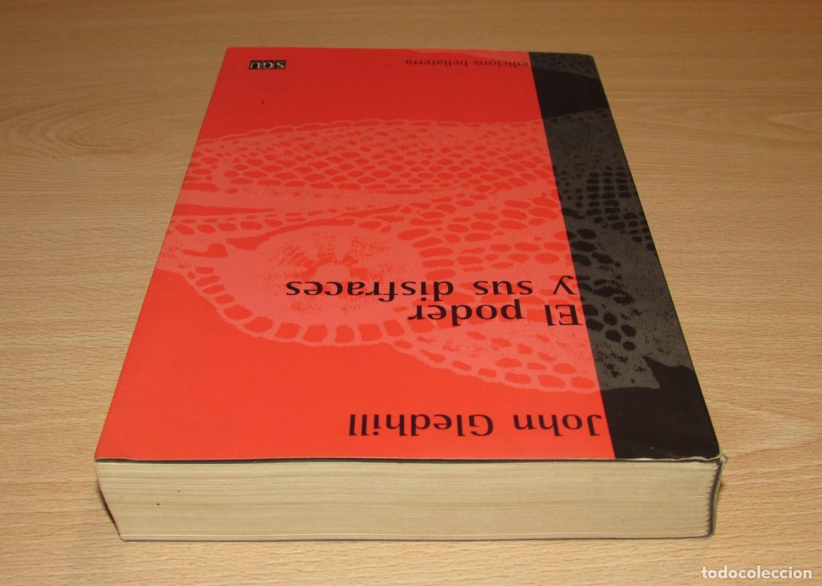 Libros de segunda mano: El poder y sus disfraces John Gledhill Bellaterra 2000 - Foto 5