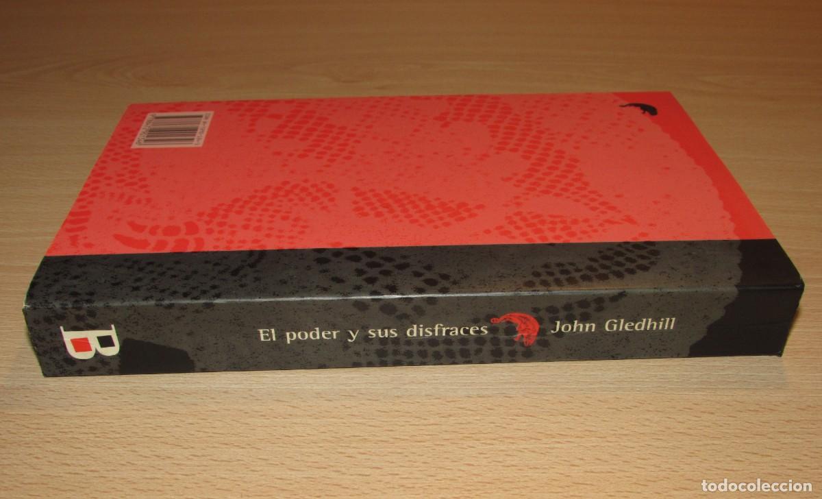 Libros de segunda mano: El poder y sus disfraces John Gledhill Bellaterra 2000 - Foto 7