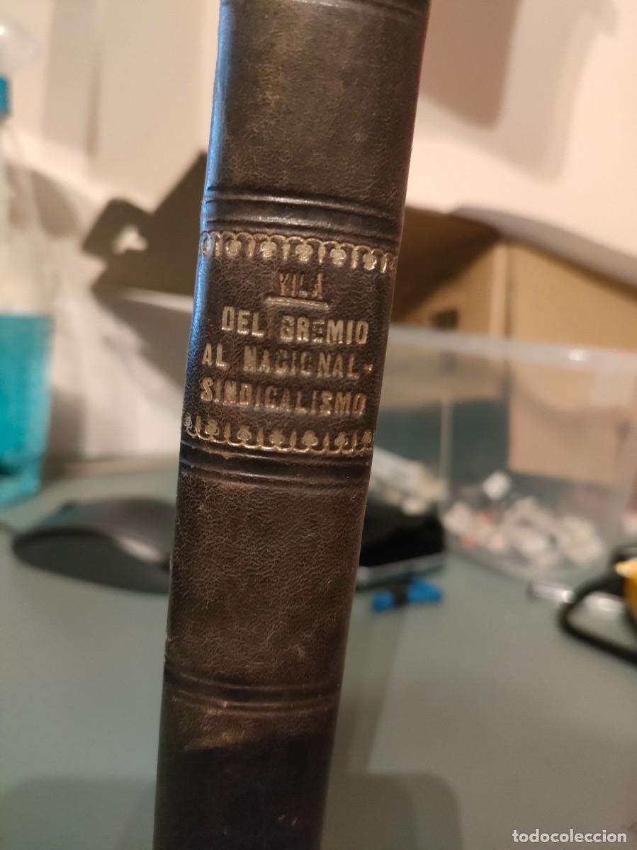 Libros de segunda mano: DEL GREMIO AL NACIONAL SINDICALISMO - Foto 1