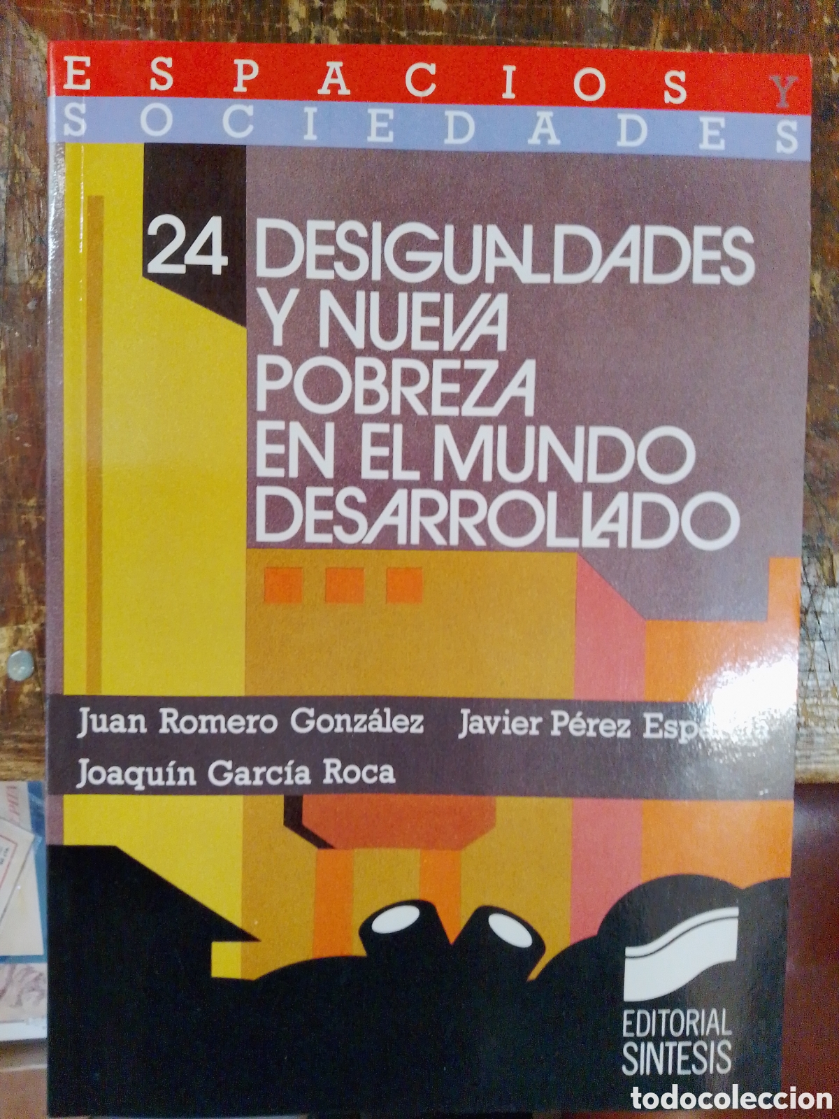 Libros de segunda mano: 24 DESIGUALDADES Y POBREZA EN EL MUNDO DESARROLLADO. VVAA. SINTESIS. 1992