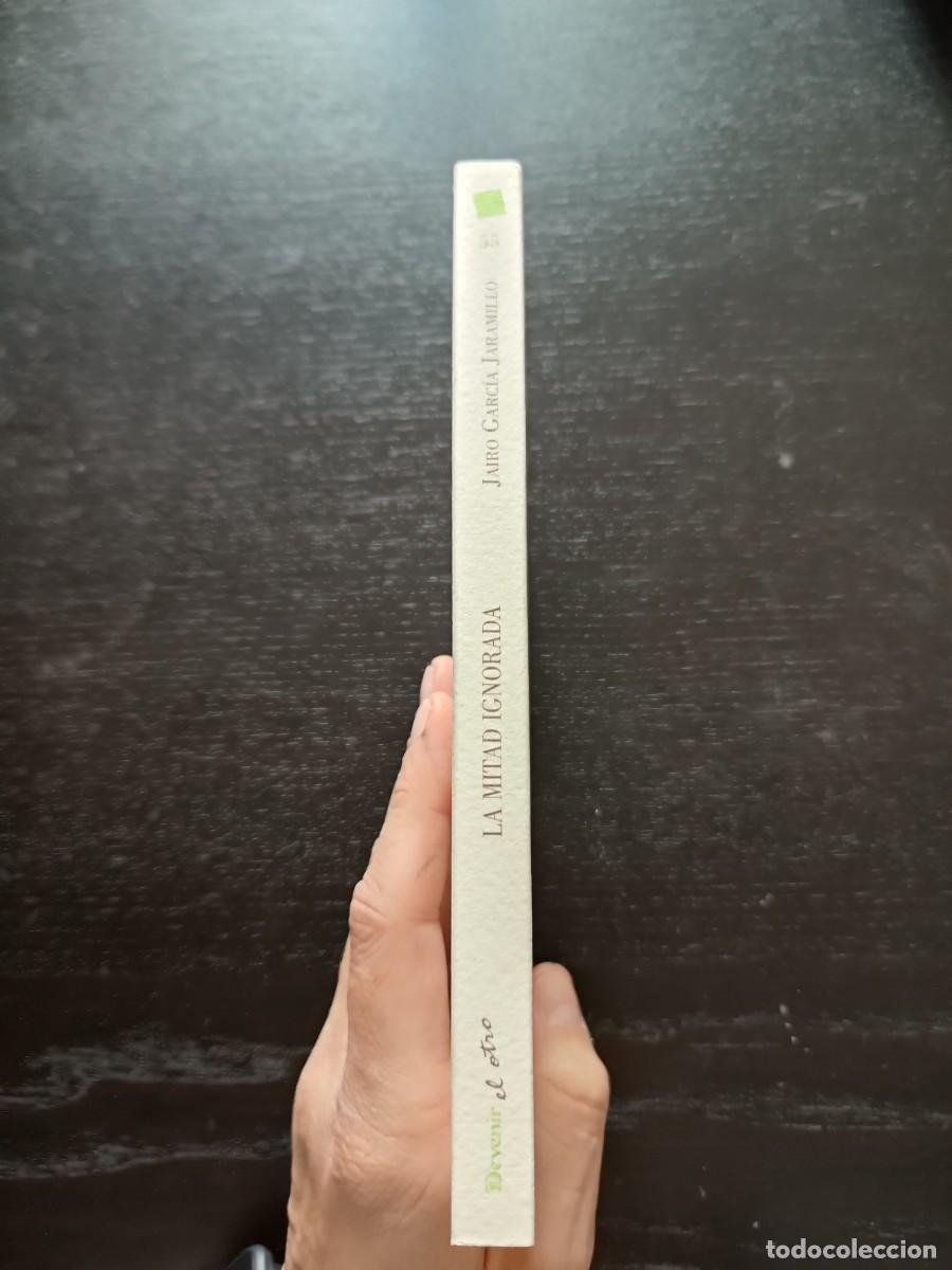 Libros de segunda mano: La mitad ignorada - Jairo Garc&iacute;a Jaramillo - Foto 3