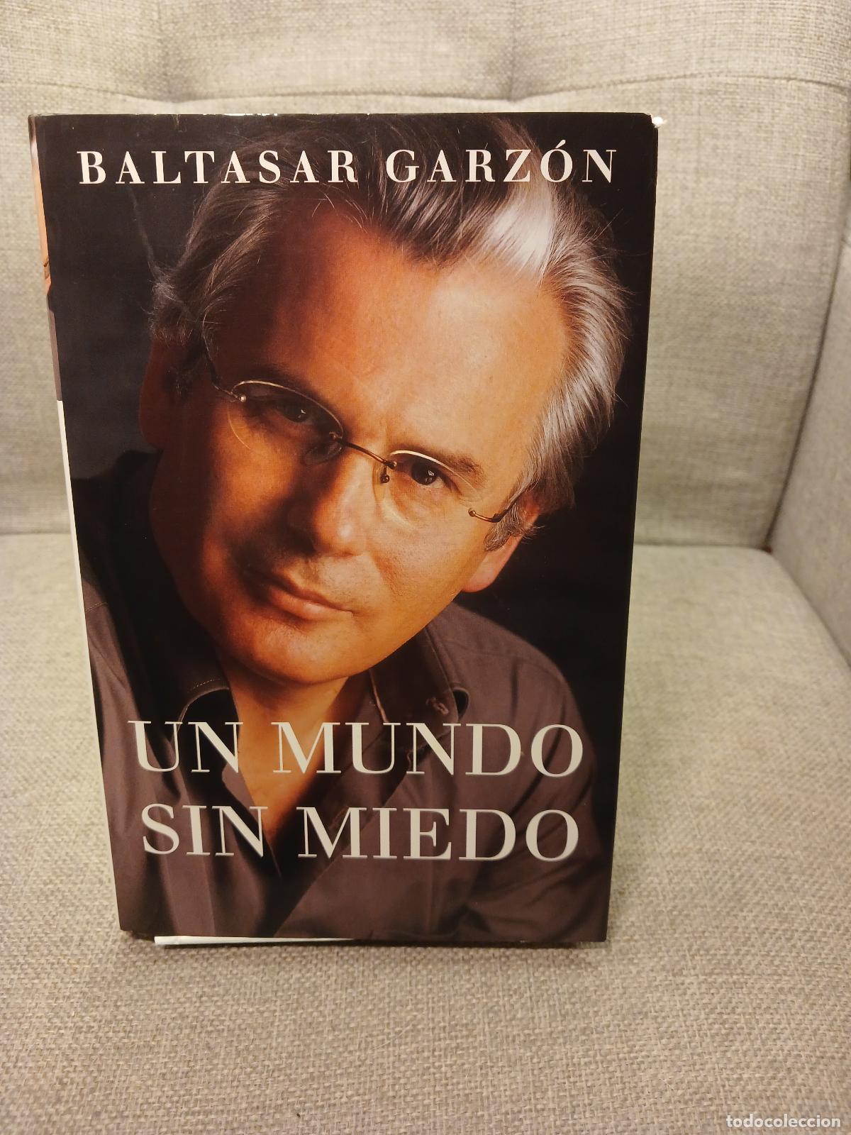 Libros de segunda mano: Un mundo sin miedo - Baltasar Garz&oacute;n