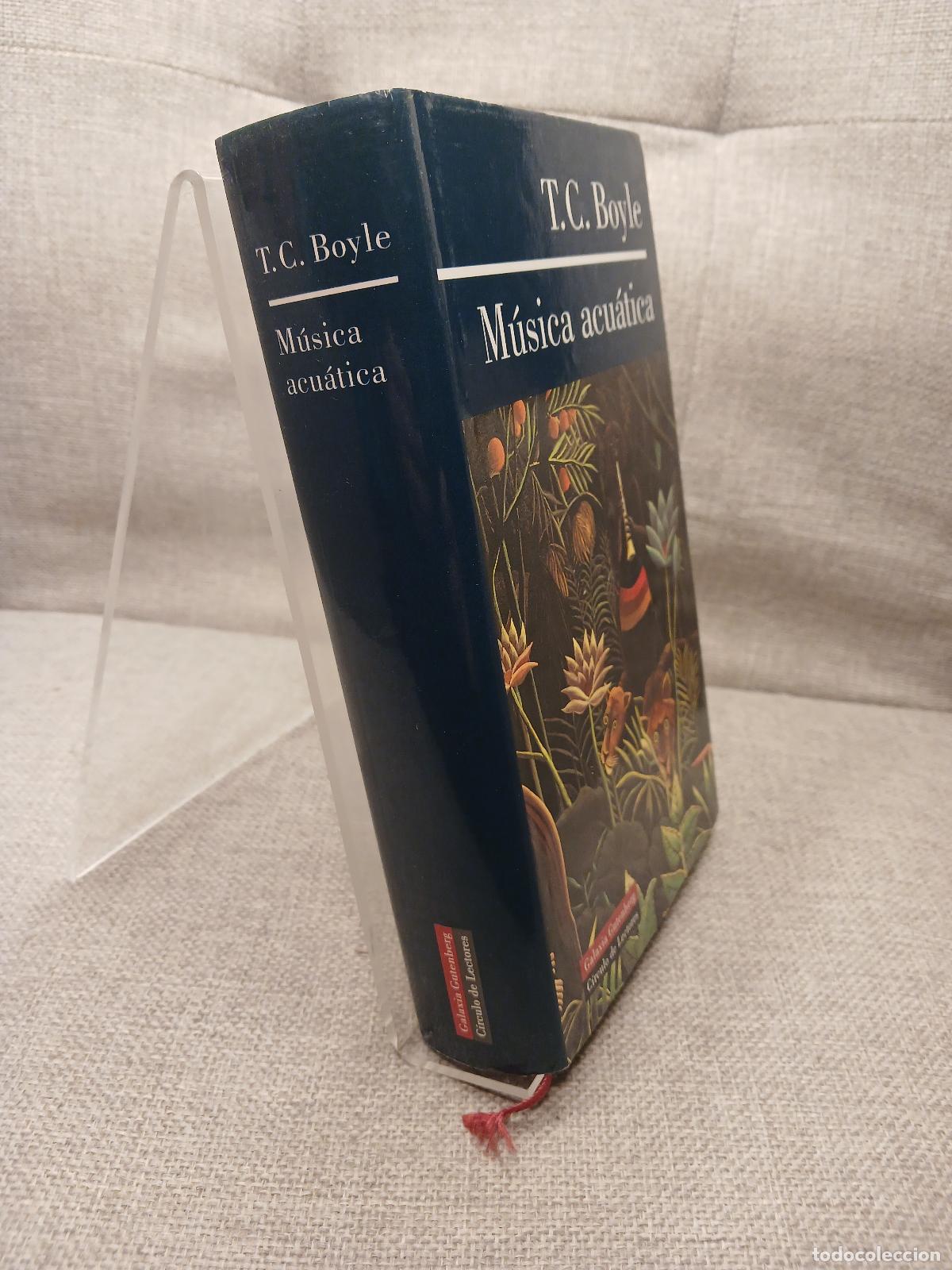 Libros de segunda mano: M&uacute;sica acu&aacute;tica - T. Coraghessan Boyle - Foto 2