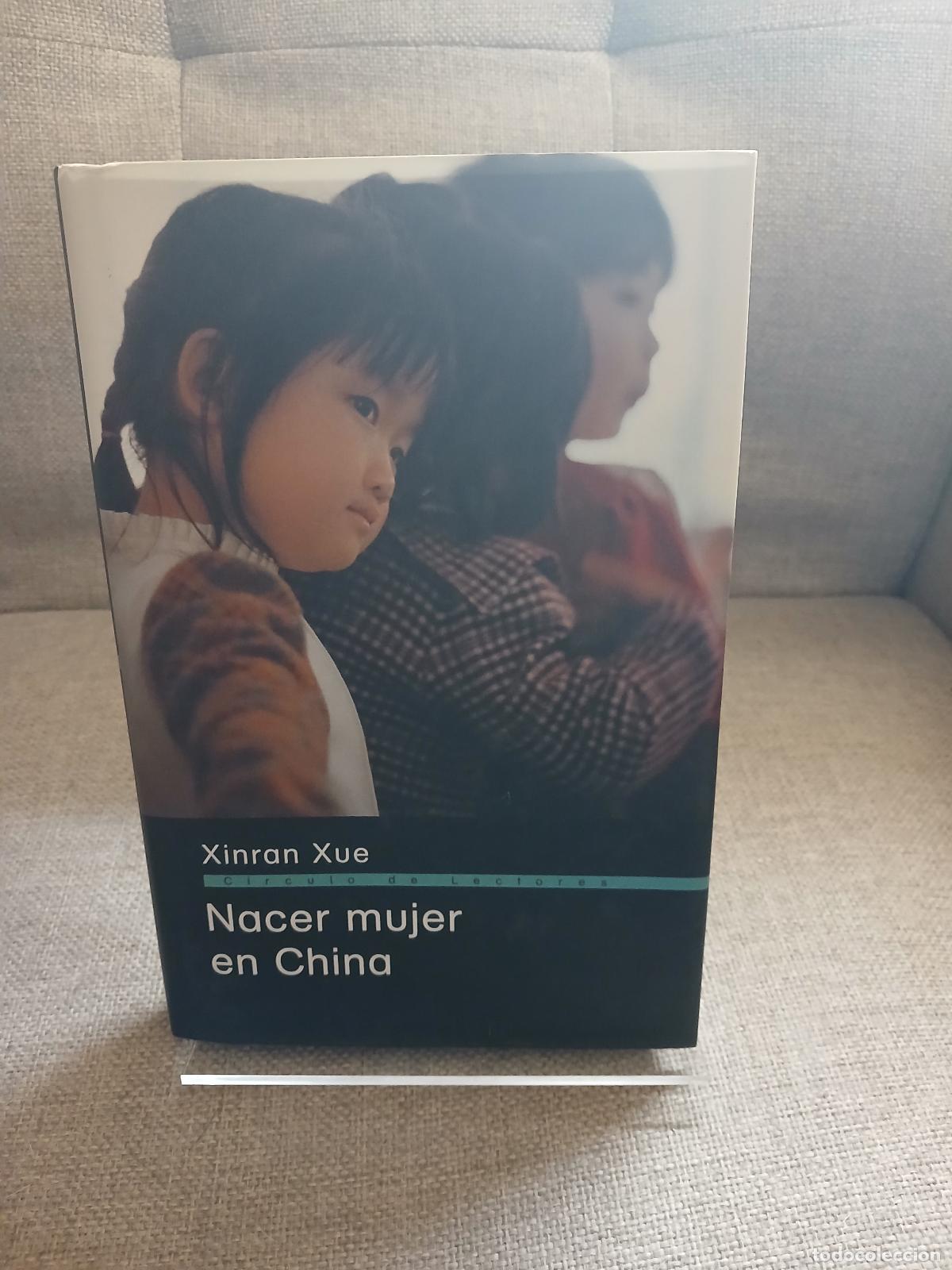 Libros de segunda mano: Nacer mujer en China - Xinran