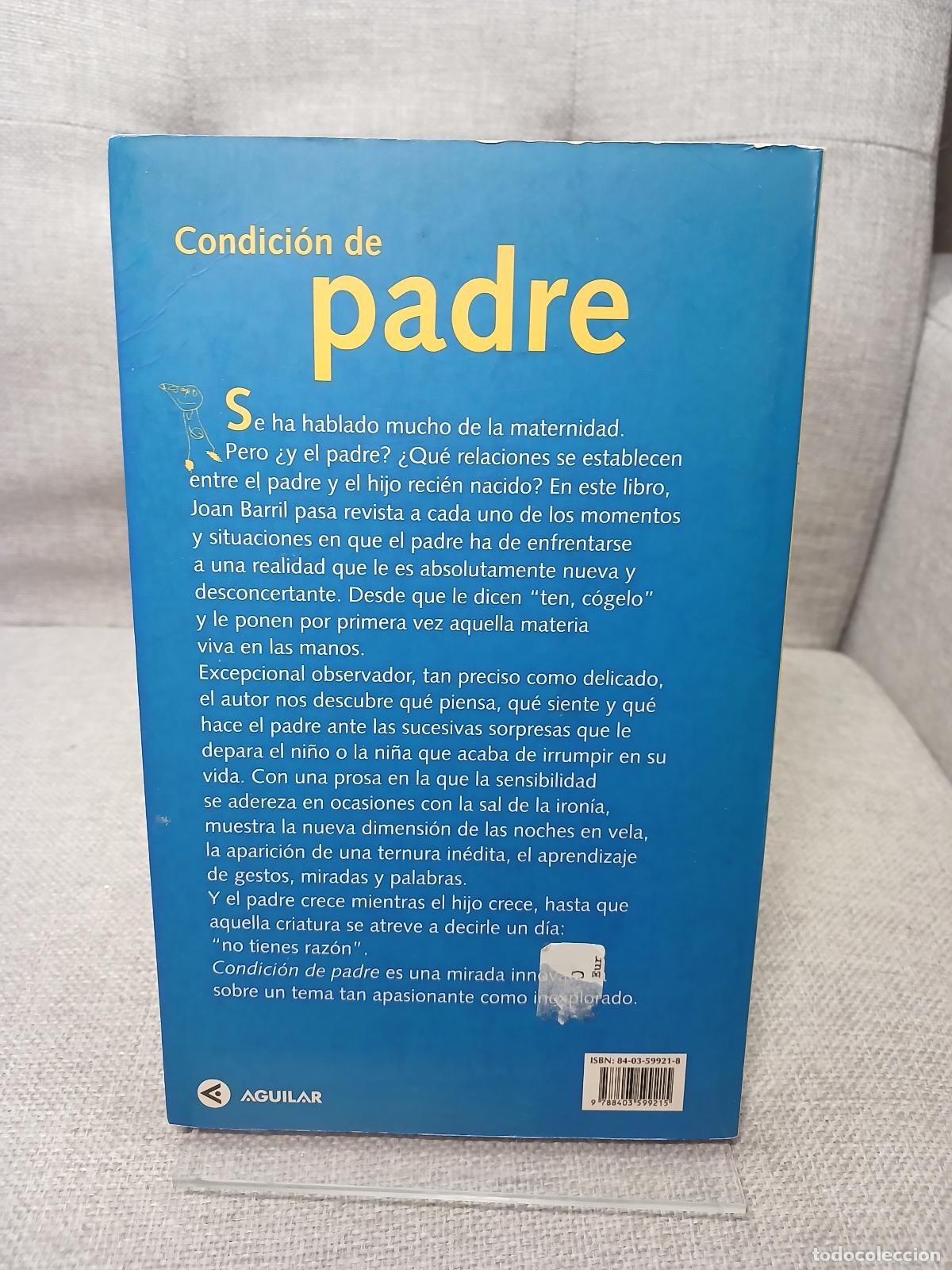 Libros de segunda mano: Condici&oacute;n de Padre - Joan Barril - Foto 3