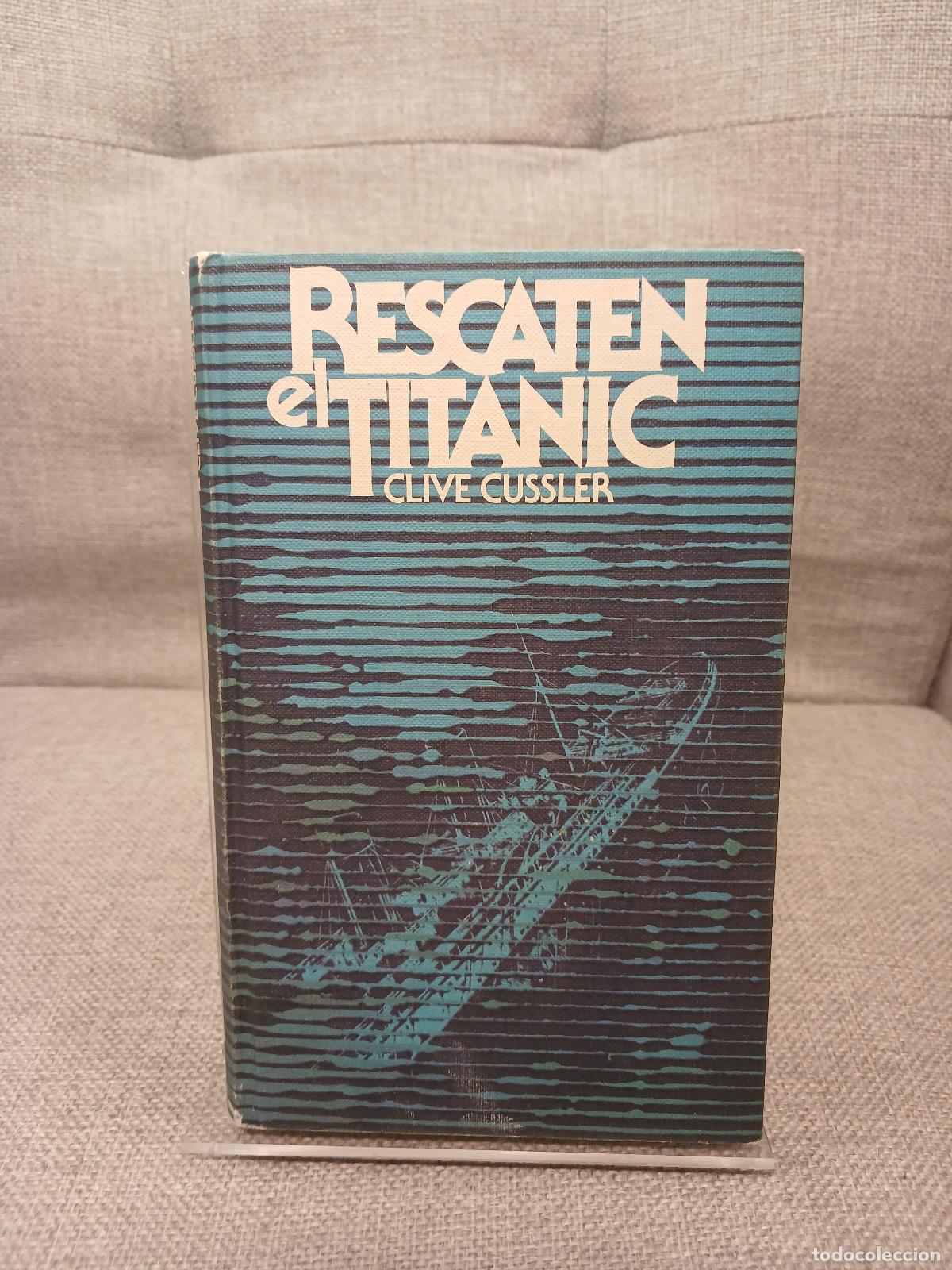 Libros de segunda mano: Rescaten el Titanic - Clive Cussler - Foto 1