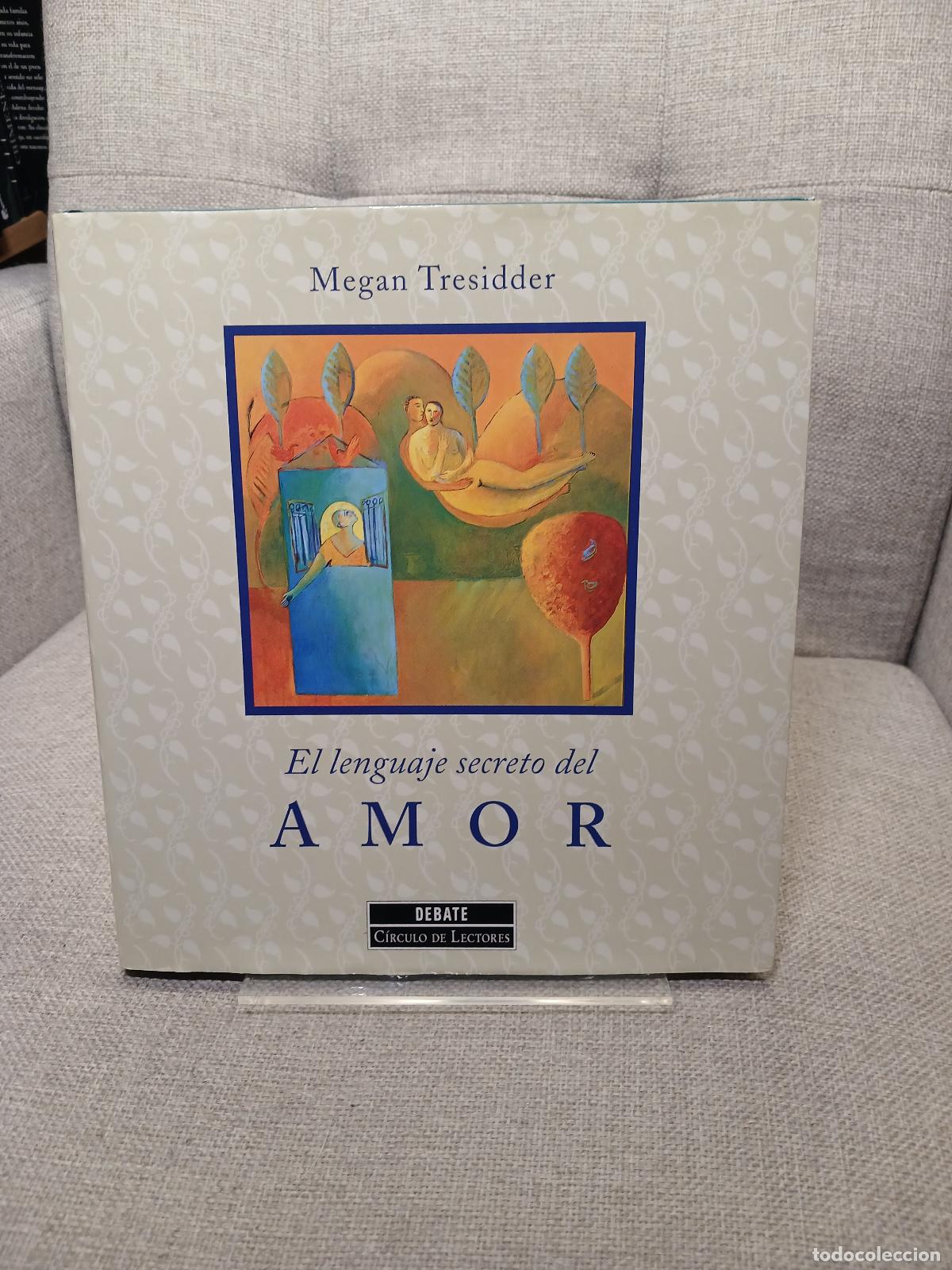 Libros de segunda mano: El lenguaje secreto del amor - Megan Tresidder