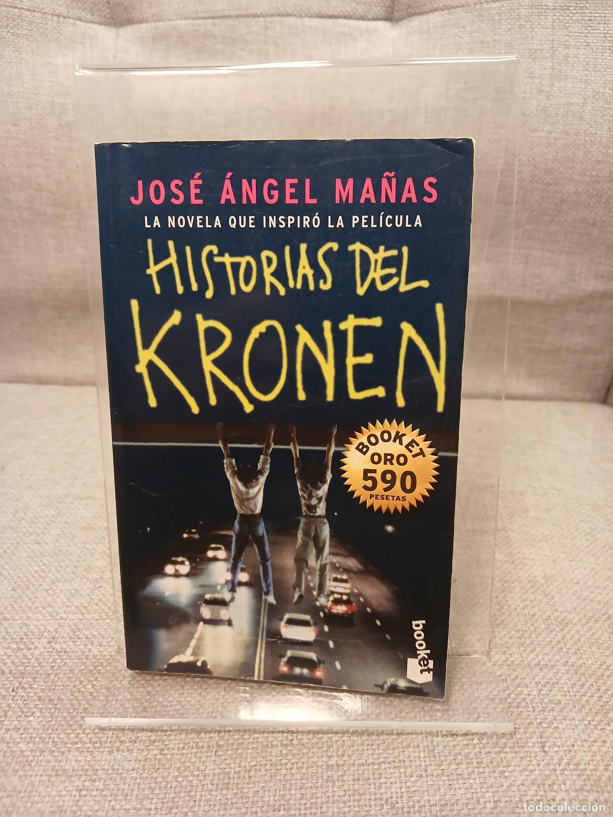 Libros de segunda mano: Historias del Kronen - Jos&eacute; &Aacute;ngel Ma&ntilde;as