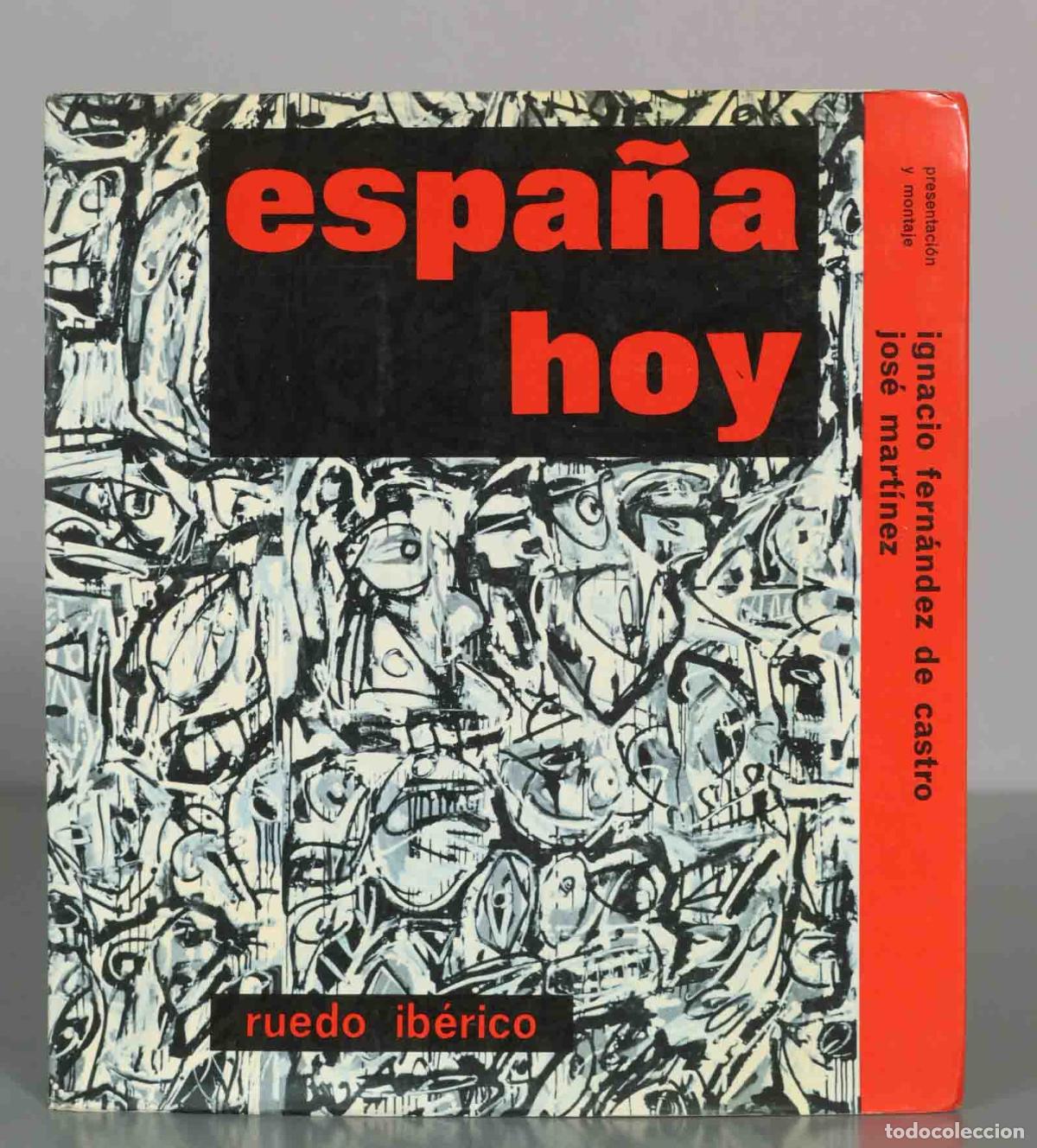 Libros de segunda mano: Espa&ntilde;a hoy - Ignacio Fern&aacute;ndez de Castro, Jos&eacute; Mart&iacute;nez - Ruedo Ib&eacute;rico